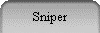 Sniper